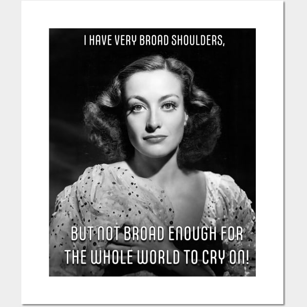 Joan Crawford Quote Dark Background Wall Art by CrazyPencilComics